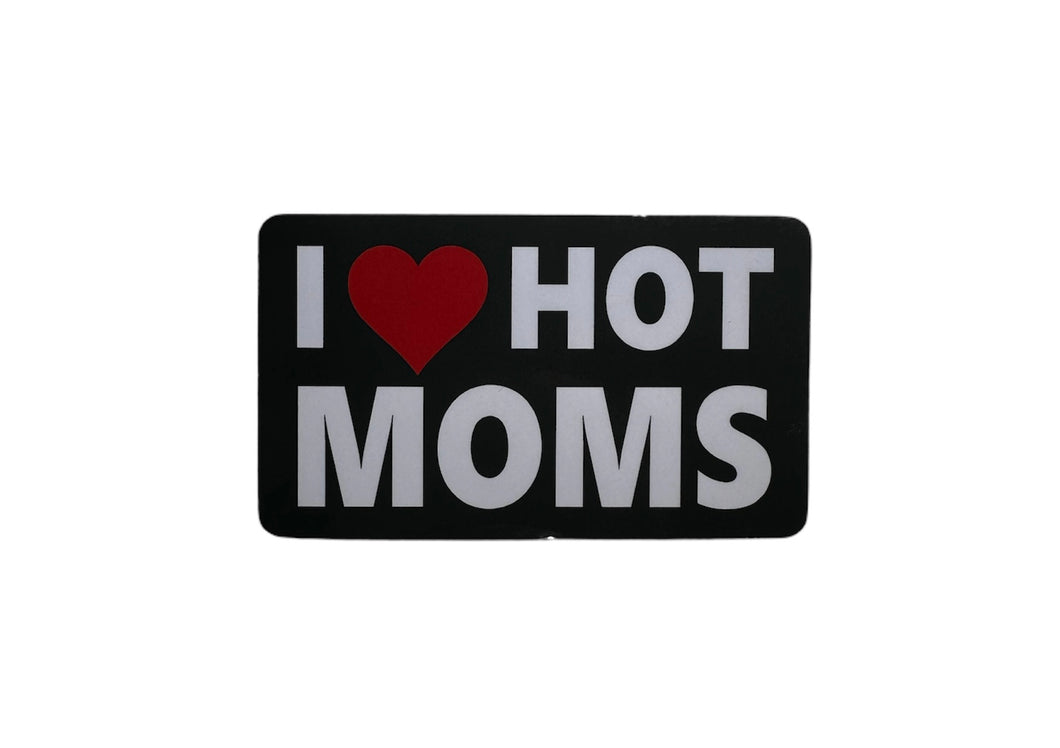 I ❤️ Hot Moms Sticker
